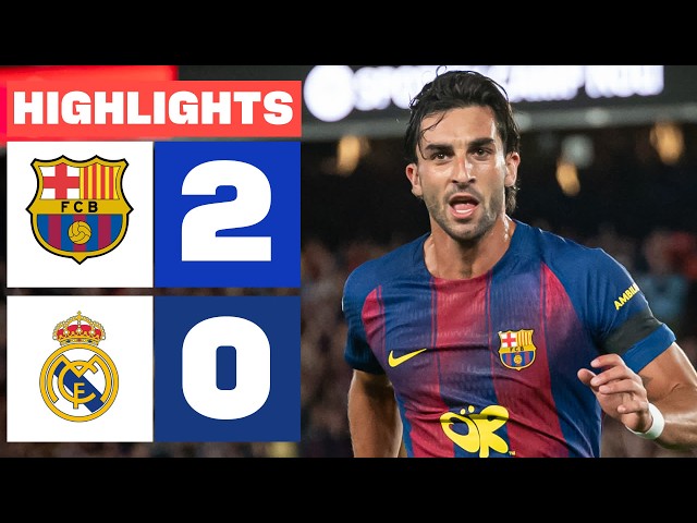 FC BARCELONA 2 - 0 REAL MADRID | RESUMEN LALIGA EA SPORTS