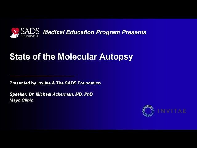 State of the Molecular Autopsy | Dr. Michael Ackerman, Mayo Clinic | 2019