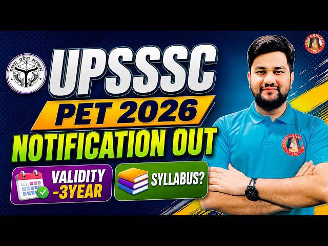 UPSSSC PET 2026 Notification Out| PET 2026 Form| Syllabus| Validity| PET Best Batch | Shubhanshu Sir