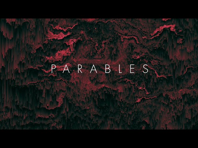 Kxii - Parables (Official Audio)