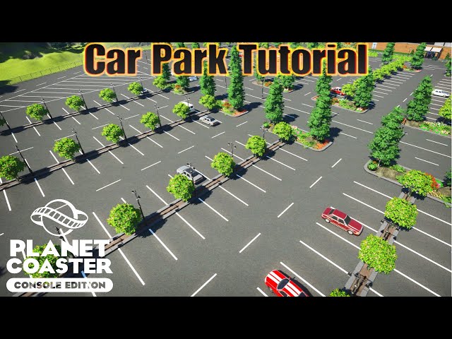 Car Park Tutorial - Planet Coaster
