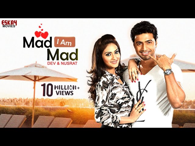 Mad I Am Mad |Dev |Subhashree | Nussrat | Mika Singh | Saberi Bhattacharya |Khoka 420 | Eskay Movies