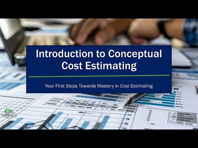 Introduction to Conceptual Cost Estimating