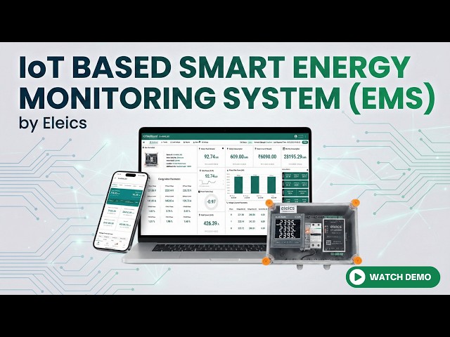 IoT Based Smart Energy Monitoring System (EMS) by Eleics | Energy Management System