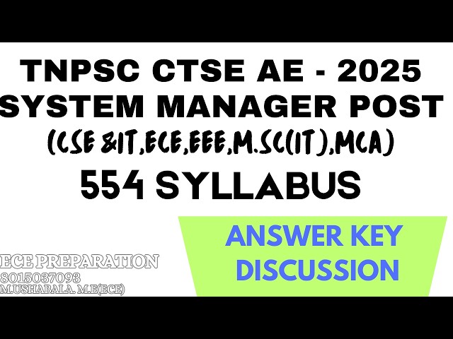 554 syllabus answer key discussion TNPSC CTSE AE 2025#tnpscae#554 syllabus#systemmanager post#pyq 