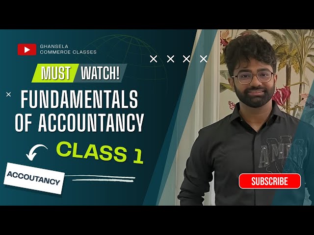 CLASS 1 📘 Fundamentals of Accountancy – Class 12 (Easy & Simple Guide)