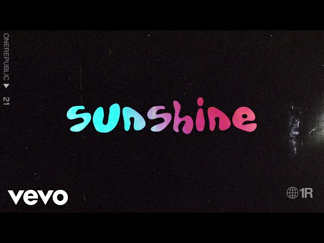 OneRepublic - Sunshine (Official Audio)