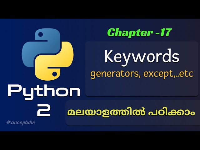 Python Keywords | Python Tutorial 17 | Python Tutorial in Malayalam