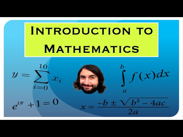 Introduction to Mathematics