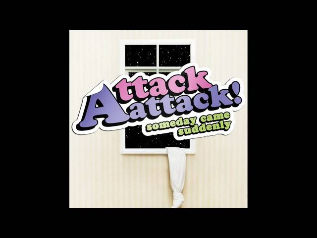 Attack Attack! - Hot Grills And High Tops & Stick Stickly
