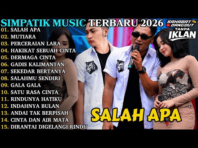 SIMPATIK MUSIC TERBARU 2026 | SALAH APA - MUTIARA | FULL ALBUM DANGDUT KOPLO TERBARU