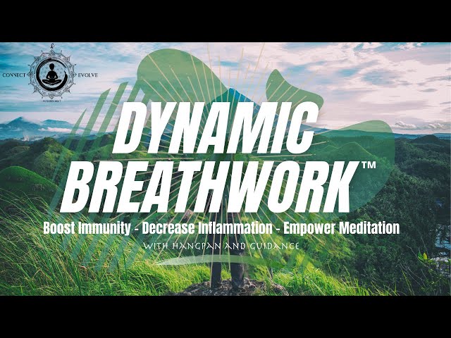 Dynamic Breathwork ~ Boost Immunity/Increase Performance ~