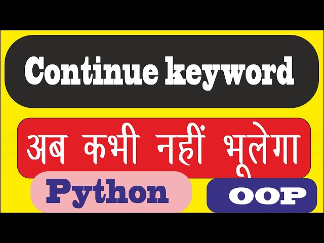 Use of continue keyword in python || How to use loop in python@COMPUTEREXCELSOLUTION #python