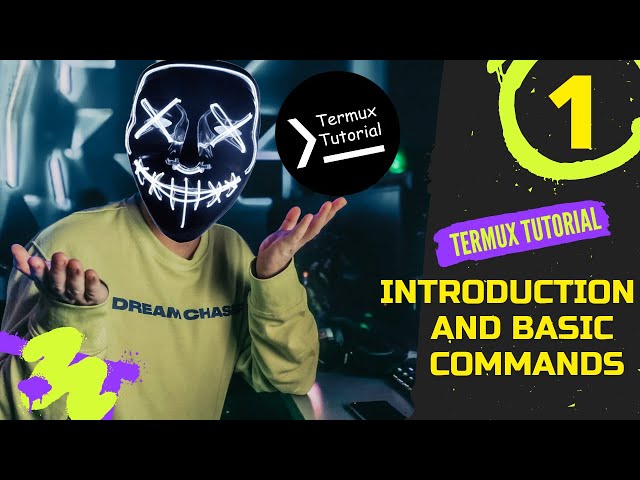 Termux Tutorial : Introduction & Basic Commands (Chapter 1)