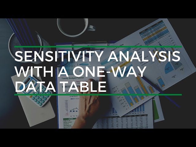 Harvard's Excel Course Creator Teaches Sensitivity Analysis Using One Way Data Tables