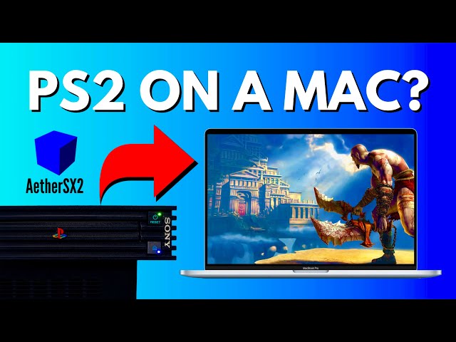 How to Play PlayStation 2 Games on a MAC | AetherSX2 | Best PS2 Emulator for MAC | Setup (2026)