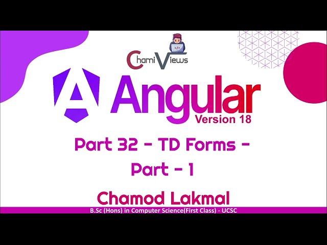 Angular 18 Sinhala by ChamiViews - Part 32 | TD Forms | Part - 1