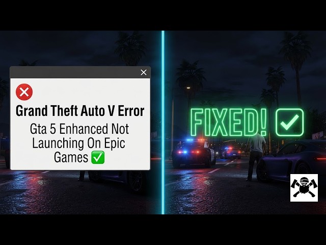 How to Fix Gta 5 Enhanced Not Launching Epic Games ✅