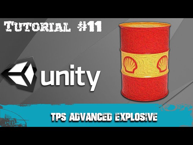 Tutorial #11- Third Person Shooter Advanced Explosive| TPS Unity 3D Tutorial| By RHS