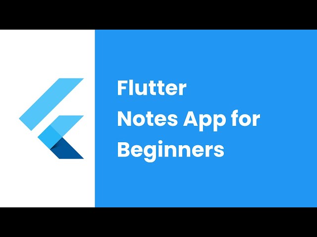Flutter Beginner Tutorial | Flutter Notes App