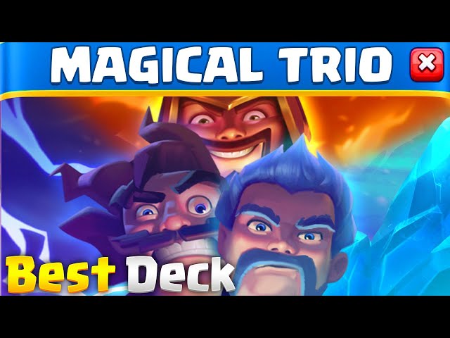 BEST DECKS FOR MAGICAL TRIO CHALLENGE IN CLASH ROYALE