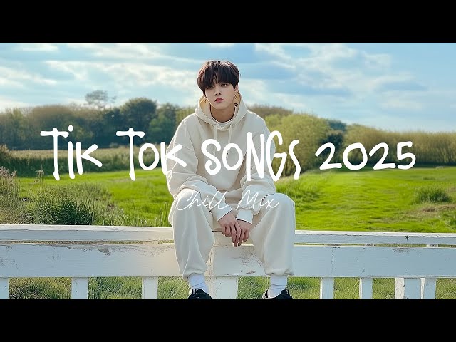 Tiktok viral songs 🍧 Trending tiktok songs ~ Viral hits 2025