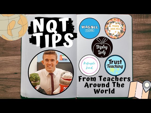 7 NQT /ECT Tips From Teachers Around The World