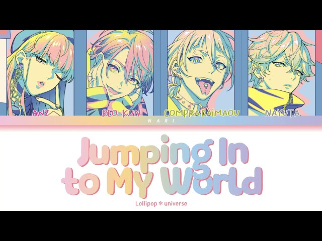 Lollipop＊universe 'Jumping In to My World' Paradox Live (パラライ) Color Coded Lyrics (歌詞) KAN/ROM/ENG