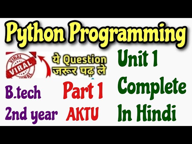 1. Python Programming Aktu Unit 1 | Python Programming BTech 2nd Year Aktu | Python Aktu Unit 1