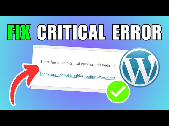 How To Fix WordPress Critical Error on Your Website