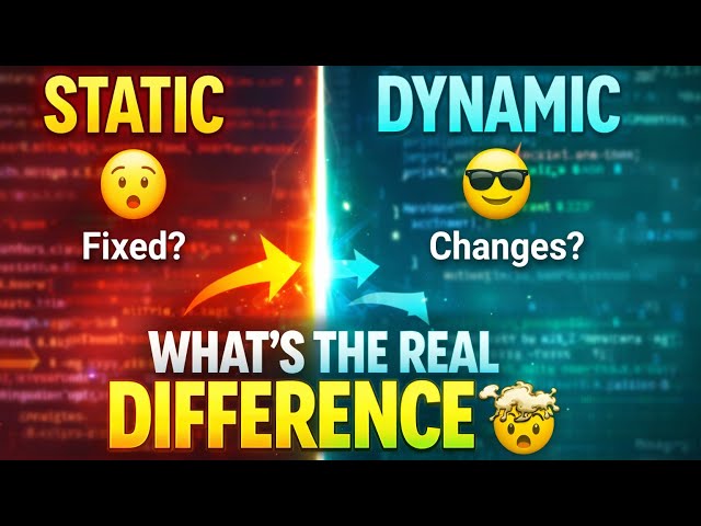 🚀 Static vs Dynamic Explained in 2 Minute 