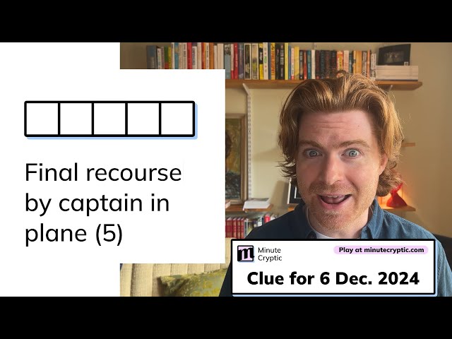 Minute Cryptic Clue #164 for 6 Dec 2024: Final recourse by captain in plane (5)