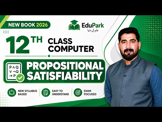12th Class Computer | Propositional Satisfiability | New Book Computer 2026