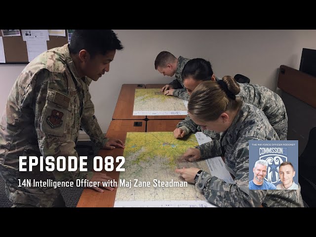 082 - 14N Intelligence Officer with Maj Zane Steadman