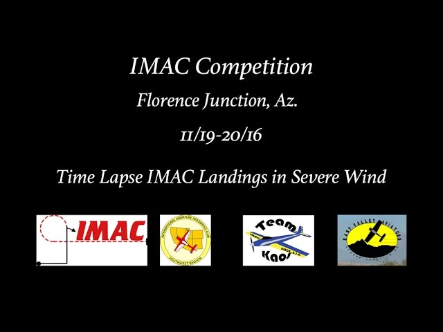 Time Lapse IMAC Landings in Severe Wind