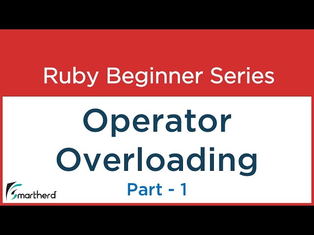 #49 Ruby Tutorial : Operator overloading Part - 1