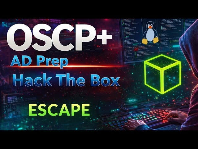 🔴 LIVE PWNAGE: Hacking "Escape" from Hack The Box (OSCP+ AD Prep!) 🔓💀