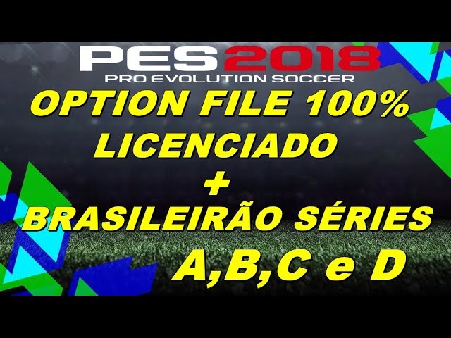 100% LICENSED OPTION FILE: BRASILEIRÃO SERIES A, B, C, AND D