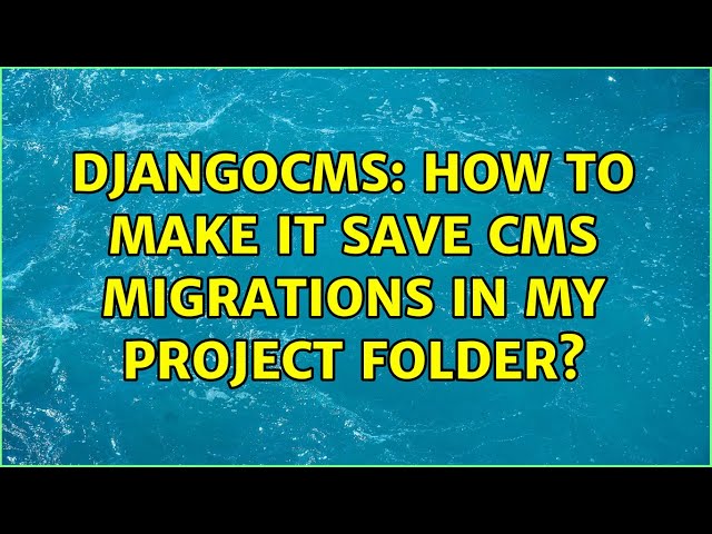 DjangoCMS: how to make it save CMS migrations in my project folder?