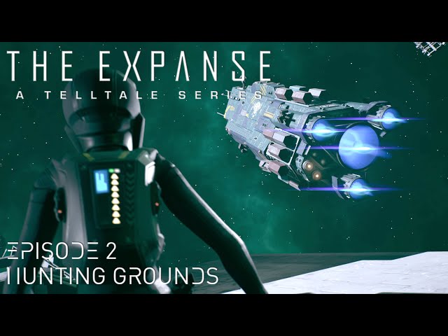 Hunting Grounds - The Expanse: A Telltale Series - Episode 2 Gameplay Walkthrough