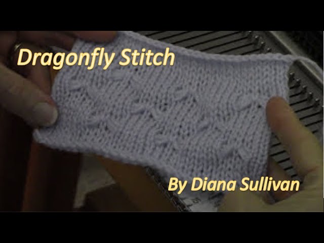 Dragonfly Stitch to Machine Knit by Diana Sullivan