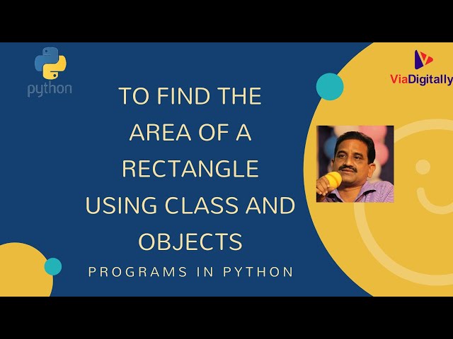 To find the Area of a Rectangle using Class and Objects || ViaDigitally