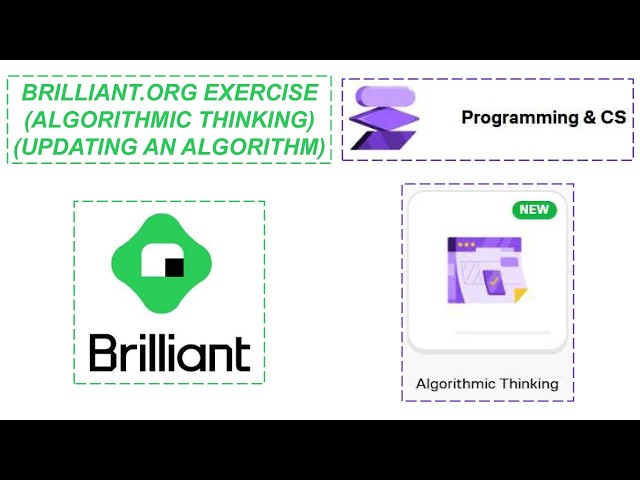 Brilliant.org thirty-fourth exercise (Updating an algorithm) #computing #algorithm #education