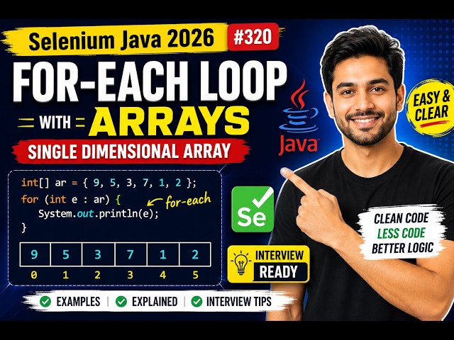320. Using for each loop with Single Dimensional Arrays in Java (Selenium Java 2026)