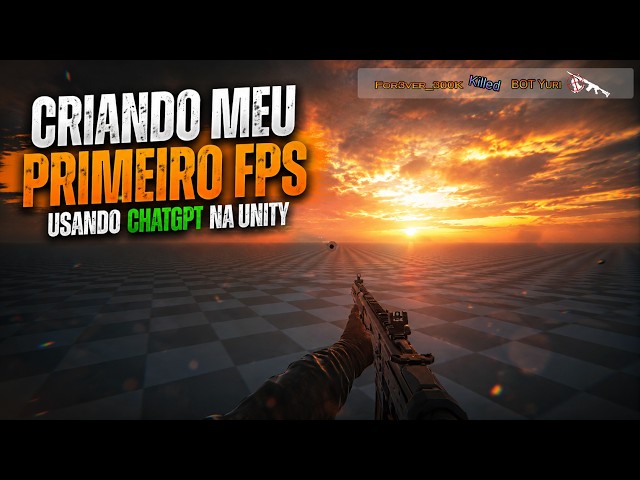 🔥 CRIANDO MEU PRIMEIRO FPS NA UNITY USANDO CHATGPT (DO ZERO)