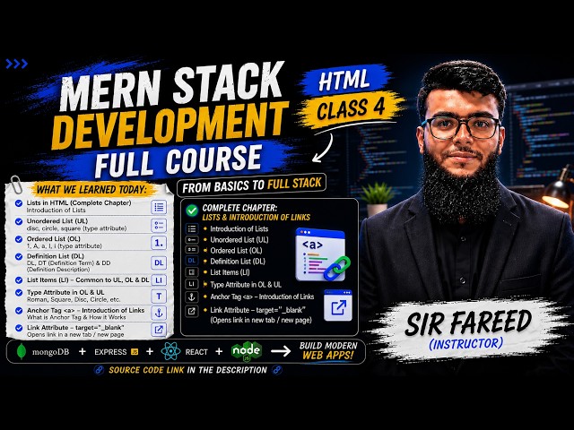 (HTML) Class 4 | Lists, UL, OL, DL & Anchor Tags Explained | MERN Stack Development Full Course