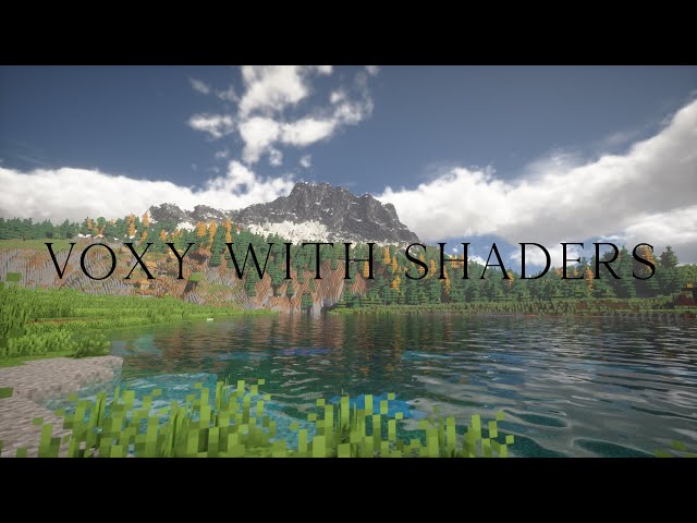 How to get Voxy with Shaders!