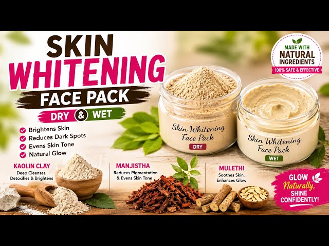Homemade Skin Whitening Face Pack | Dry to Wet Face Pack Tutorial #2026