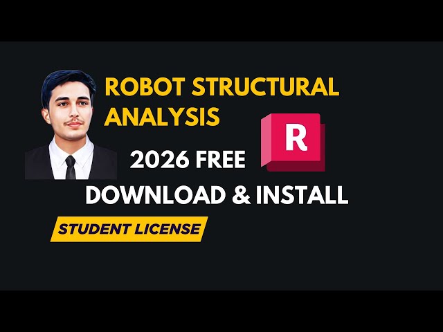How to Download Robot Structural Analysis 2026 FREE for Students | Autodesk Student Version Guide