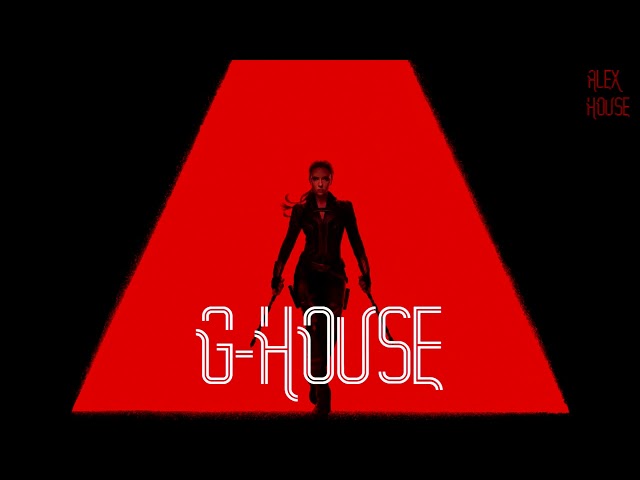 ALEX HOUSE G-HOUSE (#DJset) #109